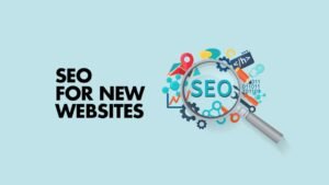 SEO for a New Website: What to Do Before and After Launch