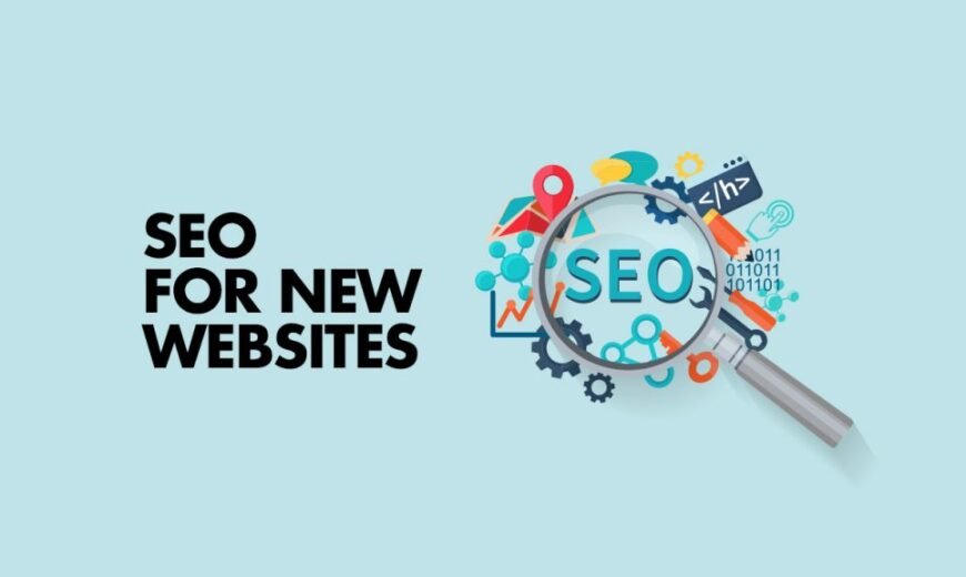 SEO for a New Website: What to Do Before and After Launch
